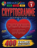 400 Cryptogrammes Amour, romantique tendre & émotionnel VOL. 2: Stimulez l’esprit tout en cultivant la sérénité avec des phrases tendres et positives ... - Grand Format 8.5" × 11 (French Edition) B0GL1RGN97 Book Cover