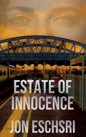 Estate of Innocence B0FQR4ZRXD Book Cover