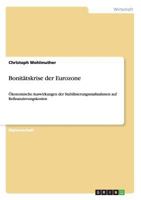 Bonit�tskrise der Eurozone: �konomische Auswirkungen der Stabilisierungsma�nahmen auf Refinanzierungskosten 3656318956 Book Cover