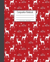 Composition Notebook: 7.5x9.25, Wide Ruled Reindeer Merry Christmas on Red 167678120X Book Cover