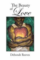 The Beauty of Love 1491864389 Book Cover