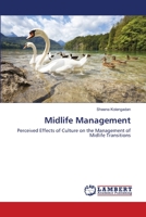 Midlife Management: Perceived Effects of Culture on the Management of Midlife Transitions 3659495182 Book Cover