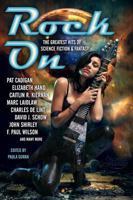 Rock On: The Greatest Hits of Science Fiction & Fantasy 1607013150 Book Cover