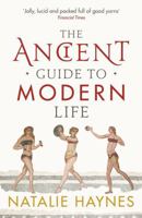The Ancient Guide to Modern Life 1590206371 Book Cover