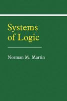 Systems of Logic 0521367700 Book Cover