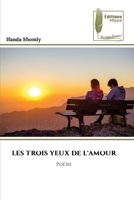 Les Trois Yeux de l'Amour (French Edition) 6207813073 Book Cover