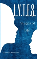 L.Y.T.E.S. Stages of Life 9357617671 Book Cover