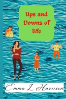 Ups and Downs of Life B09NW4T4TX Book Cover