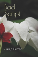 Bad Script 1687554463 Book Cover