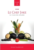 Le Chef Jake: La valse des l�gumes 1091999821 Book Cover