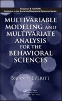 Multivariable Modeling and Multivariate Analysis for the Behavioral Sciences 1439807698 Book Cover