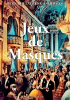 Jeux de Masques 2371585424 Book Cover