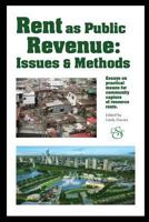 Rent as Public Revenue: : Issues and Methods 0990504336 Book Cover