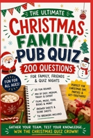 The Ultimate Christmas Family Pub Quiz B0HDR16R37 Book Cover