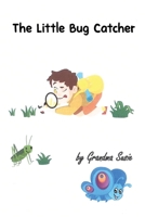 The Little Bug Catcher B0CBQWGQ3P Book Cover