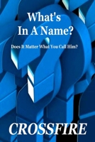 What's In A Name? 1329779193 Book Cover