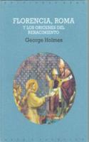 Florencia, Roma y los orígenes del Renacimiento 844600190X Book Cover