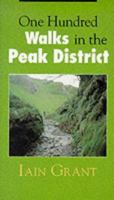 One Hundred Hill Walks in the Peak District 1851585257 Book Cover