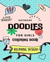 Notebook Doodles For Girls: Coloring and Activity Book (Design Originals): Inspiring Designs; Beginner-Friendly Empowering Art Activities for Teens B0C1JVVQ9K Book Cover