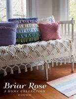 Briar Rose: A Home Collection 162767148X Book Cover