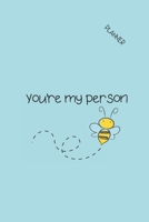 You're My Person: 5 YEAR MONTHLY PLANNER & CALENDAR 1674976747 Book Cover