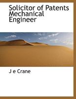 Solicitor of Patents Mechanical Engineer 1010045903 Book Cover