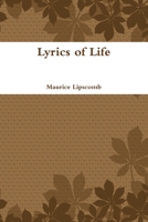 Lyrics of Life 0557085594 Book Cover