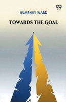 Towards The Goal 9373406787 Book Cover