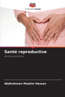 Santé reproductive (French Edition) 6208504163 Book Cover