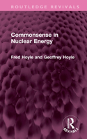 Commonsense in Nuclear Energy 1032661623 Book Cover