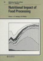 Nutritional Impact of Food Processing: 25th Symposium of the Group of European Nutritionists on Nutritional Impact of Food Processing, Reykjavik, Se 3805548486 Book Cover