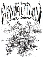 Abysmalation : Collected Short Works 1957795980 Book Cover