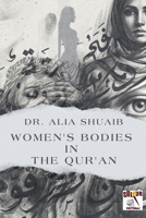 Women's Bodies in the Qur'an B0GTWDW6S5 Book Cover