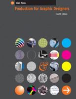 Production for Graphic Designers (3rd Edition)