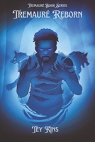Tremauré Reborn B0DRVZZCC1 Book Cover