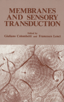 Membranes and Sensory Transduction 146129665X Book Cover