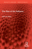 The Rise of the Pelhams 1032953950 Book Cover