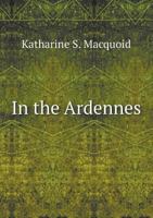 In the Ardennes 1241598576 Book Cover