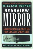 Rearview Mirror: Looking Back at the FBI, the CIA and Other Tails 1883955211 Book Cover