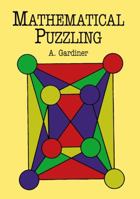 Mathematical Puzzling 0486409201 Book Cover
