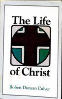 The life of Christ 0801023793 Book Cover