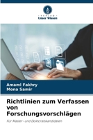 Richtlinien zum Verfassen von Forschungsvorschlägen (German Edition) 6200735182 Book Cover