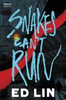 Snakes Can't Run 0062444190 Book Cover