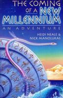 The Coming of a New Millennium 096597782X Book Cover