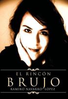 El Rinc N Brujo 1463324251 Book Cover
