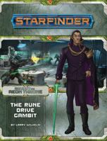 Starfinder Adventure Path #9: The Rune Drive Gambit 1640780769 Book Cover