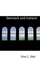 Denmark and Iceland 1017911231 Book Cover