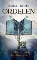 Ordelen: Und die Stunde der Hexerei 3754311409 Book Cover