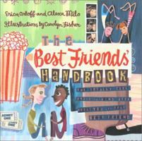 The Best Friends' Handbook: The Totally Cool One-Of-A-Kind Book About You and Your Best Friend 0802776450 Book Cover