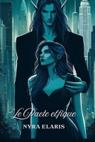 Le Pacte Elfique (French Edition) B0FJFNT8L6 Book Cover